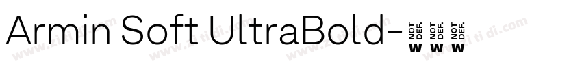 Armin Soft UltraBold字体转换